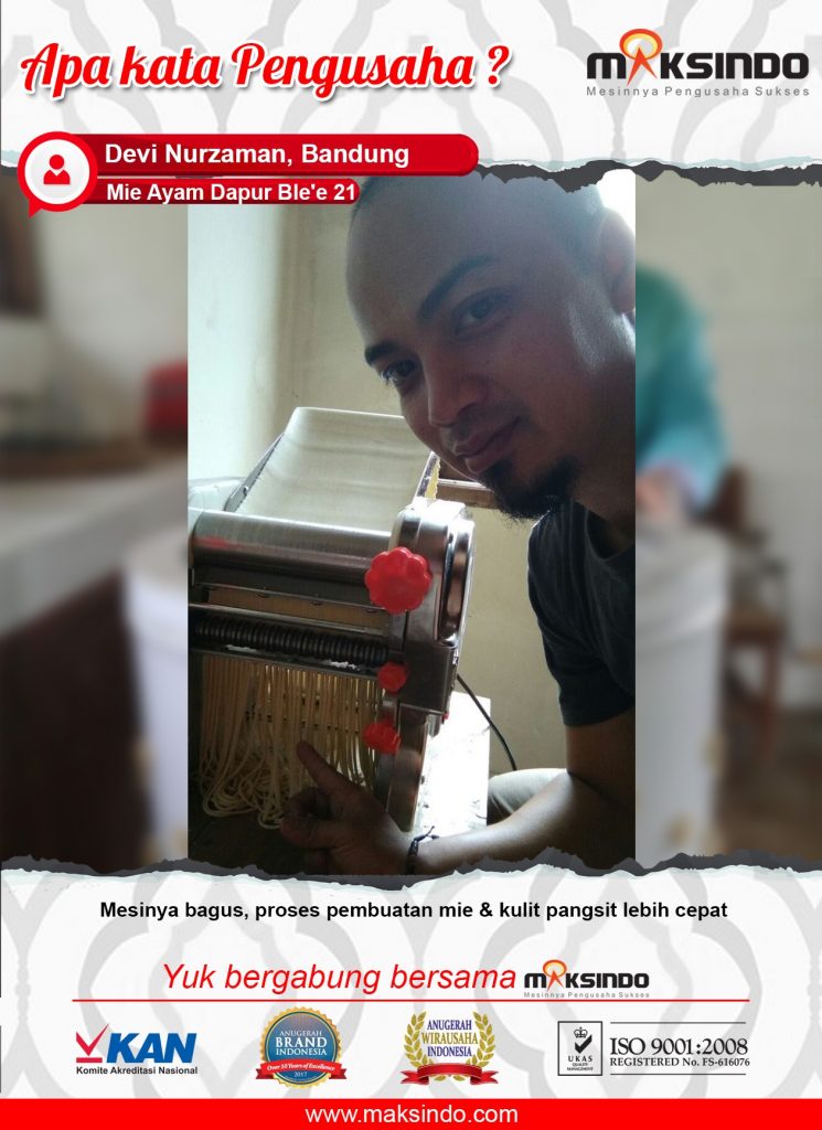 Mie Ayam Dapur Ble'e 21 : Pembuatan Mie dan Kulit Pangsit Lebih Cepat Karena Cetak Mie Maksindo