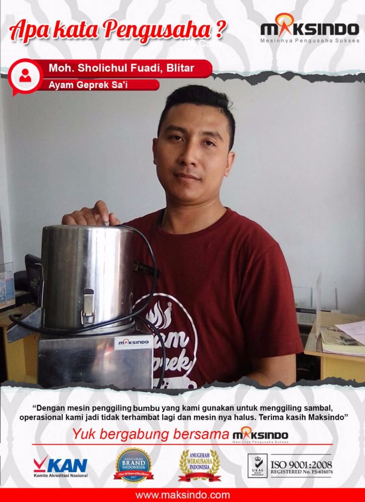 Ayam Geprek Sa'i : Produksi Tidak Terhambat Dengan Mesin Giling Bumbu Maksindo
