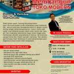 Seminar Cara Cerdas Membangun Toko Modern, 24 Februari 2018