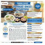 Training Cerdas Membuat Bakso Nusantara Sabtu, 11 July 2020