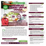 Training Sukses Membuat Bakso Untuk Usaha, Sabtu 21 September 2019